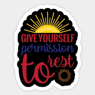 Motivational and Life-themed T-shirt Sticker